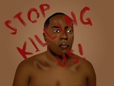Stop Killing Us 3 activism african art black man blacklivesmatter blm brutality crying dark skin design illustration illustrator vector