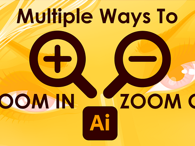 Multiple Ways to ZOOM IN and OUT in Adobe Illustrator | TIPS adobe illustrator design graphic design tips tricks tutorials vector zoom zoom in zoom out