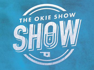 The Okie Show Show ok oklahoma shirt thicklines tshirt type typography