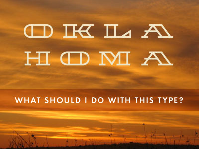 Okie Type type typography