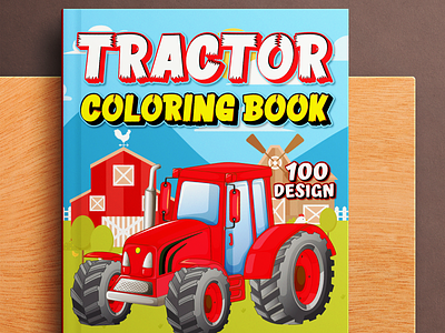 Tractor Coloring Book for Kids amazon book cover book cover design coloring book creative design graphic design high content kdp kdp book low content mid content paperback