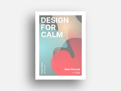 New Normal Poster art circle color colorful creative design editorial experiment exploration gradient minimal new normal pastel poster print rectangle shape shapes