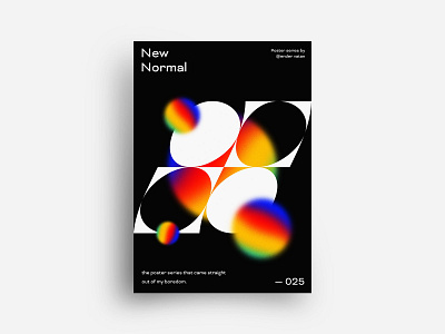 New Normal Poster 25 art circle color colorful creative design editorial experiment exploration geometric gradient minimal new normal pastel poster print rectangle shape shapes