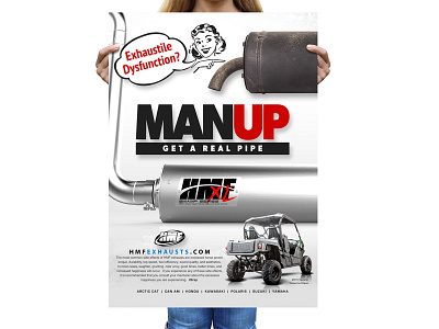 Advertising Campaign - Man Up - HMF Exhausts ads design advertise advertisment brand brand identity branding branding concept campaign campaign design client work design magazine marketing campaign