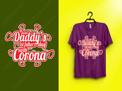 Doctor Daddy's 1st father's day With Corona dad tshirt fathersday graphicdesign print design tshirt design tshirt for dad typography