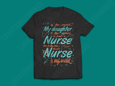 To the world my daughter is a nurse dad tshirt graphicdesign nurse shirt nurse tshirt tshirt design tshirts typography