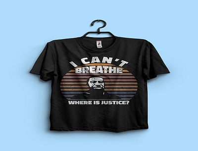 I Can't Breathe Where is Justice? anty racism black lives matter design george floyd graphicdesign justice racism trendy design trendy tshirt tshirtdesign tshirts
