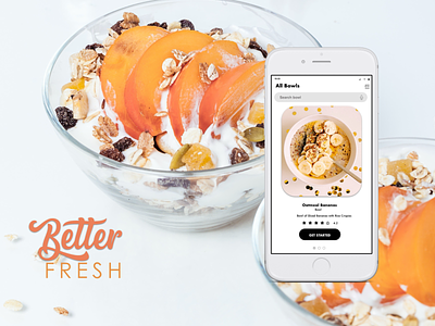 Better Fresh App Design android app design branding concept design foodie ios app design mobile app design product design prototype smoothies ux design wireframe yogurt