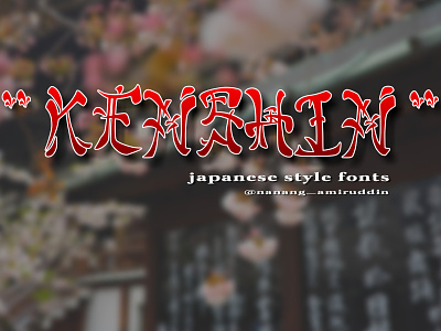 Kenshin japanese font style calligraphy calligraphy logo character chinese chinese calligraphy chinese culture design font fonts hand drawn handlettering handmade illustraion japanese style latter logo lettering otf samurai serif ttf