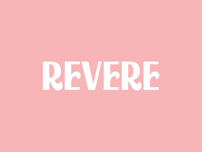 Revere branding design lettering logo type typography