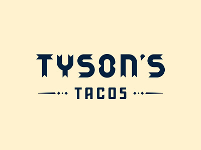 Tyson's Tacos austin branding cut lockup logo mexican restaurant taco texas typography