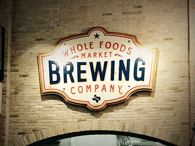 Whole Foods Brewing Company Sign logo sign whole foods