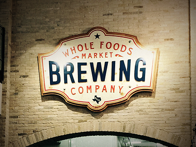 Whole Foods Brewing Company Sign