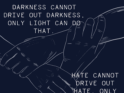 Martin Luther King Quote blacklivesmatter blue digitial drawing editorial illustration equality hands illustration martinlutherking unity white