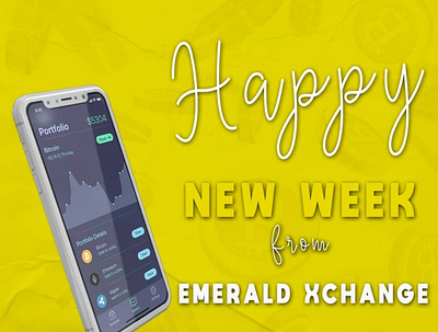 Happy New Week Design for Emerald Xchange