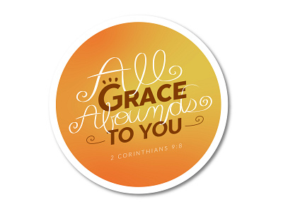 All Grace Abounds Sticker dailylogochallenge