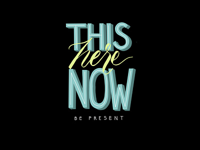 This.Here.Now. adobe fresco handlettering