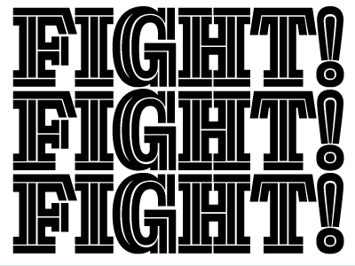 Fight! Fight! Fight! font inline lines type