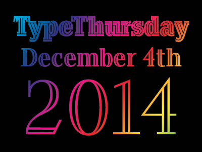 Type Thursday December brooklyn december font lettering meetup nyc type