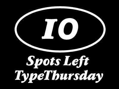 10 Spots Left for TypeThursday November brooklyn font lettering meetup new york city nyc type typography ux