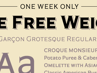 Promo: A Free Weight of Garçon Grotesque!