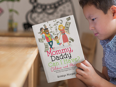 Mommy, Daddy, Can I Have? book design branding print deisgn