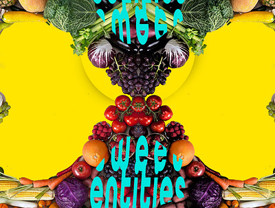 Sweet entities THREE art branding collage collageart cover design entities fruit graphicdesign gt guatemala icarosdie loveistheanswer poster psychedelic psychedelicart vector yellow