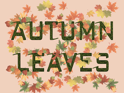 Autumn Leaves illustration typography