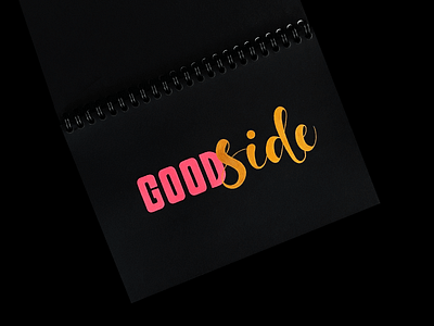 Good Side hand drawn lettering hand lettering hand made type handdrawnlettering handlettering handmadetype lettering logo type logotype