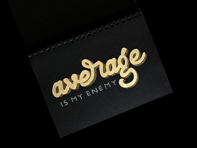 Average Is My Enemy hand drawn lettering hand lettering hand made type handdrawnlettering handlettering handmadetype lettering logo type logotype