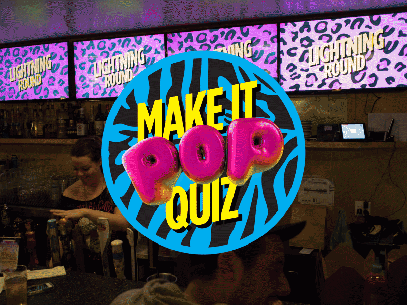 MAKE IT POP QUIZ - Level One branding design event logo meetup trivia vancouver