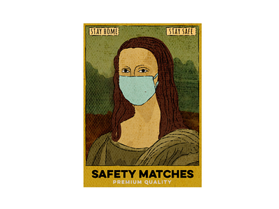 Monalisa art design illustraion monalisa poster print safety matches stayhome staysafe texture vector