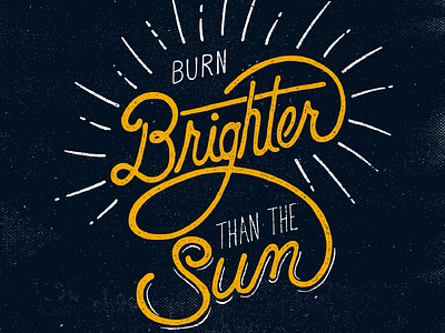 Brighter than the Sun custom hand drawn hand lettering handmade lettering script type typography