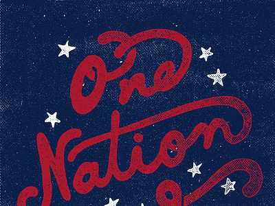 One Nation america custom hand drawn hand lettering handmade lettering patriotic script type typography usa