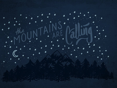 The Mountains Are Calling adventure get outside hand drawn lettering mountains rough texture vector