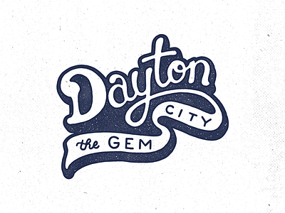 Dayton - the Gem City dayton gem gem city handlettering oh ohio screenprint t shirt vintage