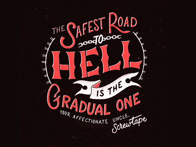 Safest Road to Hell cs lewis handdrawn handlettering illustration lettering sans serif screwtape vintage