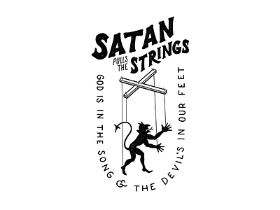 Satan Pulls the Strings avett brothers devil god hand drawn hand lettering illustration lettering satan pulls the strings vintage