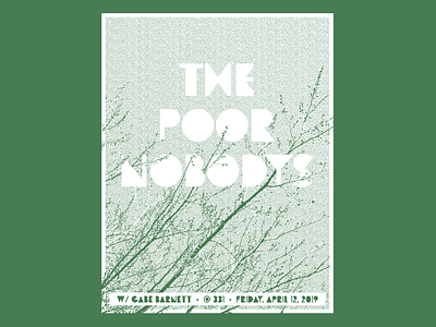 The Poor Nobodys bitmap buds event gig music poor nobodys poster spring trees
