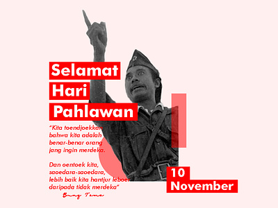 Hari Pahlawan Indonesia haripahlawan heroes indonesia indonesia designer pahlawan