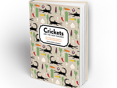 Crickets are the New Chicken book book cover carrot cricket stir fry vegetable