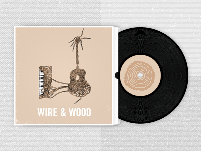 Album artwork album artwork illustration portfolio record vinyl wire wood