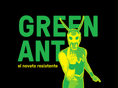 Green Ant design graphic illustration lucha merch tshirt wrestler wrestling