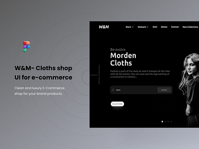 W&M- Cloths shop UI for E-commerce