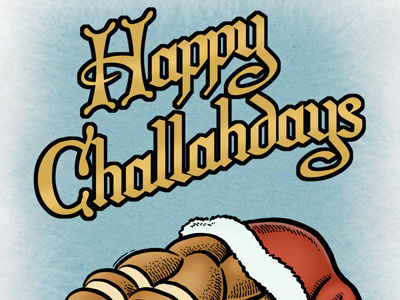 Happy Challahdays bread challah happy holidays illustration loaf mario pun zucca