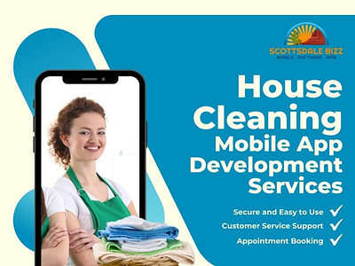 Extend Your Business with Top House Cleaning App Development mobile app development