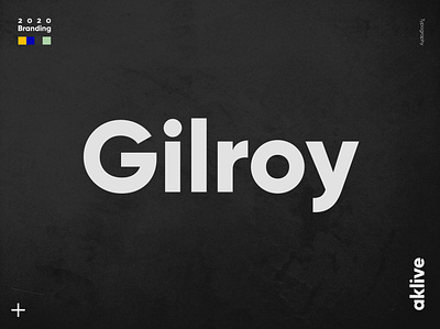 Gilroy aklive branding branding and identity design icon illustrator lettering logo type typeface typography typography design