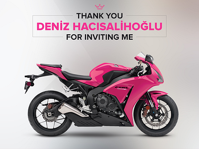 Thanks Deniz invitation invite motorcycles welcome