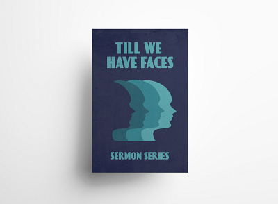 Till We Have Faces Poster Design adobe illustrator book c.s. lewis church marketing design graphic design illustration minimalism poster poster art poster design poster designer print design till we have faces typography vector