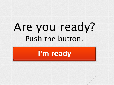 Are you ready? 3d button button buttons call to action cta